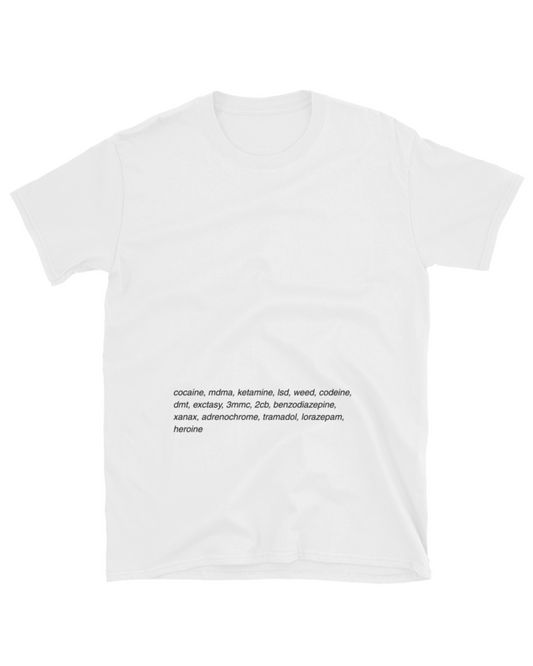 Drugs Unisex T-Shirt